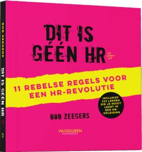 Dit is géén HR - Boek Dit is géén HR - Boek